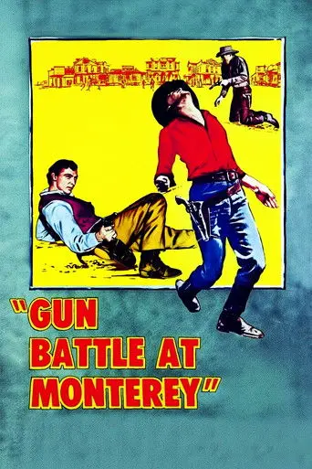 Gun Battle at Monterey (1957)