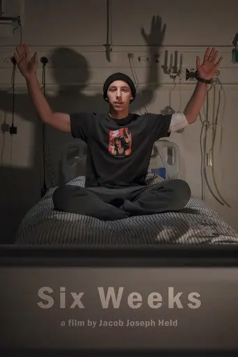 Six Weeks (2025)