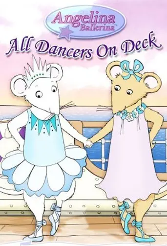 Angelina Ballerina: All Dancers on Deck (2006)