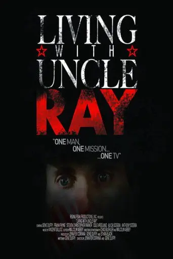 Living with Uncle Ray (2006)