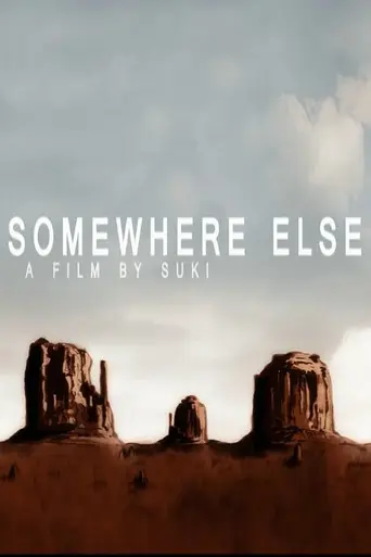 Somewhere Else (2011)