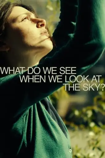 What Do We See When We Look At The Sky? (2021)