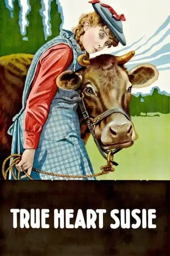 True Heart Susie (1919)