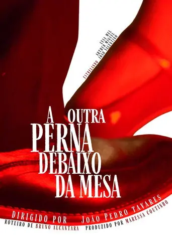 A Outra Perna Debaixo da Mesa (2025)