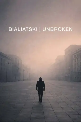 Bialiatski / Unbroken (2026)