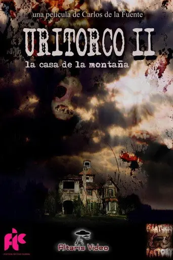 Uritorco 2, la casa de la montaña (2011)