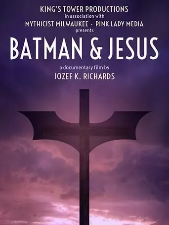 Batman & Jesus (2017)
