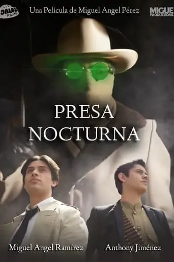 Presa Nocturna (2022)