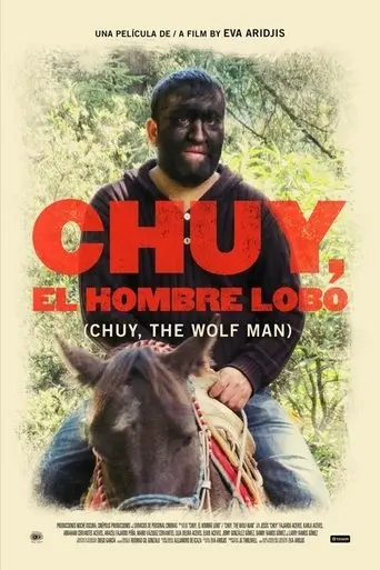 Chuy, The Wolf Man (2015)