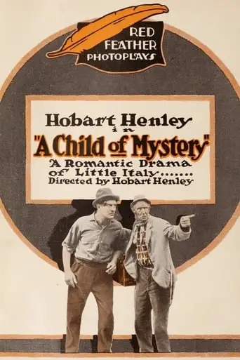 A Child Of Mystery (1916)
