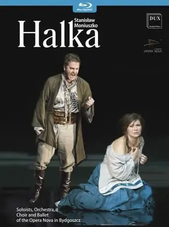 Moniuszko: Halka (Opera Nova in Bydgoszcz) (2019)