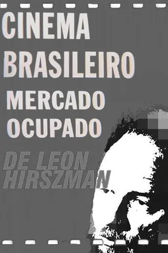 Cinema Brasileiro, Mercado Ocupado (1997)
