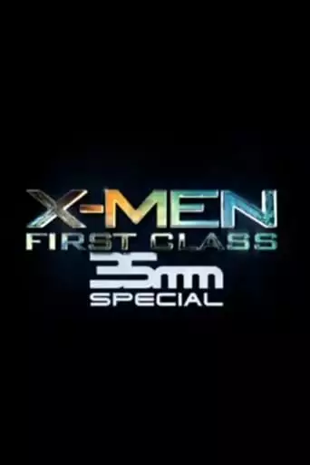 X-Men: First Class 35mm Special (2012)