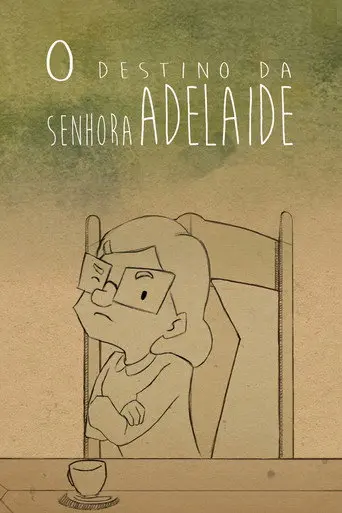 O Destino da Senhora Adelaide (2022)