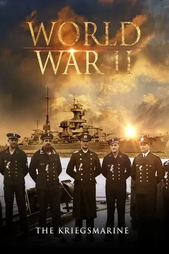World War II: The Kriegsmarine (2001)