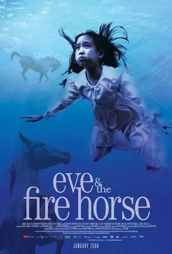 Eve And The Fire Horse (2005)