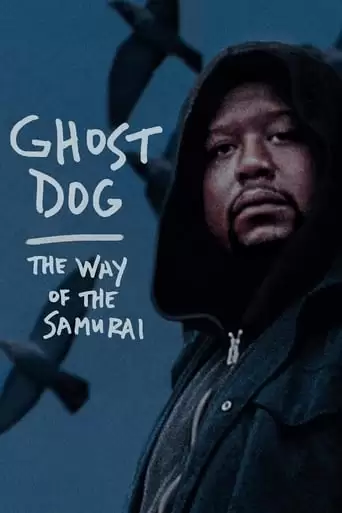 Ghost Dog: The Way of the Samurai (1999)