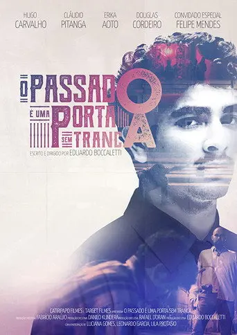O Passado É Uma Porta Sem Tranca (2018)