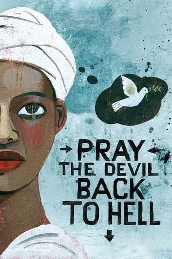 Pray The Devil Back To Hell (2008)