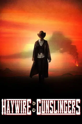 Haywire: Gunslingers (2024)