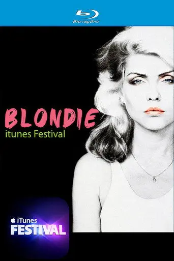 Blondie - iTunes Festival (2014)