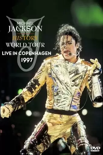 Michael Jackson: HIStory World Tour - Live In Copenhagen (1997)