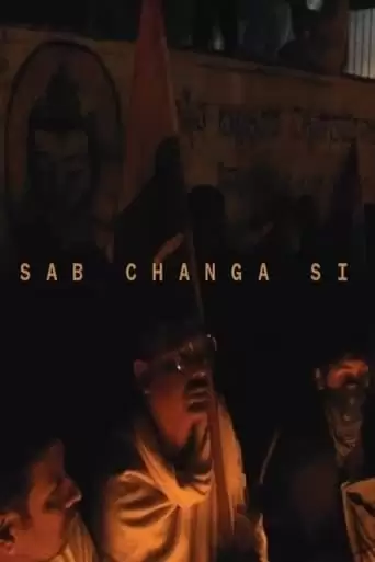 Sab Changa Si (2022)