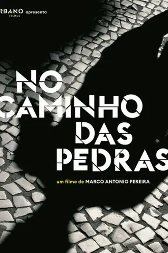 No Caminho das Pedras (2019)
