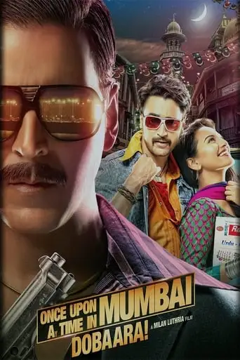 Once Upon A Time In Mumbaai Dobara (2013)