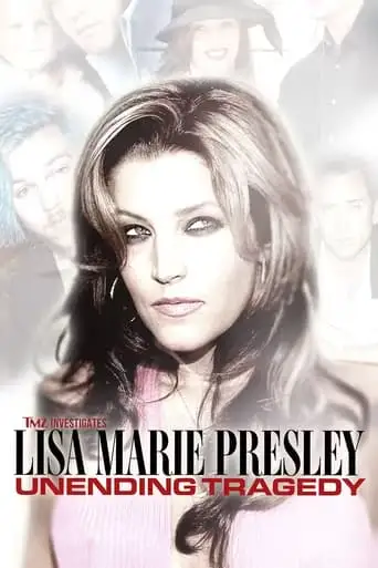 TMZ Investigates: Lisa Marie Presley: Unending Tragedy (2023)