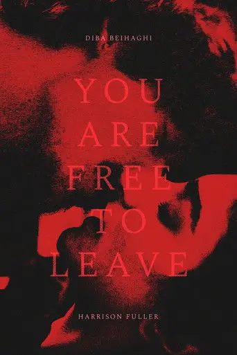 You Are Free to Leave (2026)