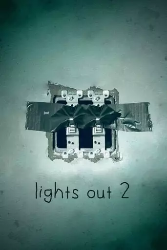 Lights Out 2 (2024)