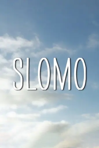 Slomo (2013)