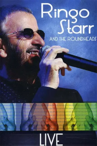 Ringo Starr and the Roundheads - Live (2005)