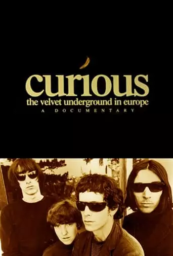 Curious: The Velvet Underground In Europe (1993)