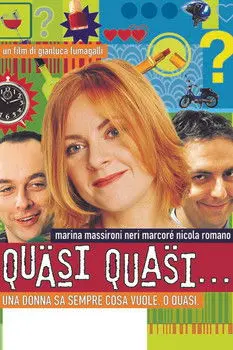 Quasi quasi… (2002)