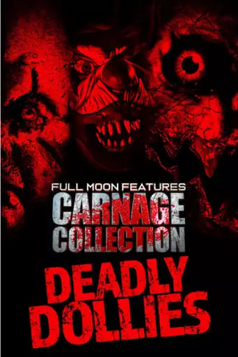 Carnage Collection: Deadly Dollies (2023)