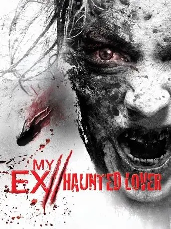 My Ex 2: Haunted Lover (2010)