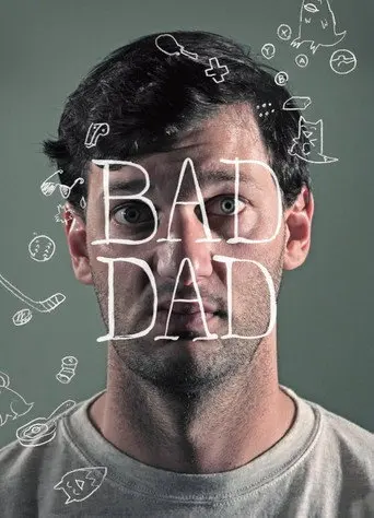 Bad Dad (2010)