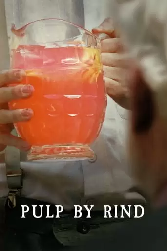 Pulp By Rind (2022)