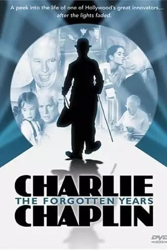 Charlie Chaplin - Les Annees Suisses (2003)