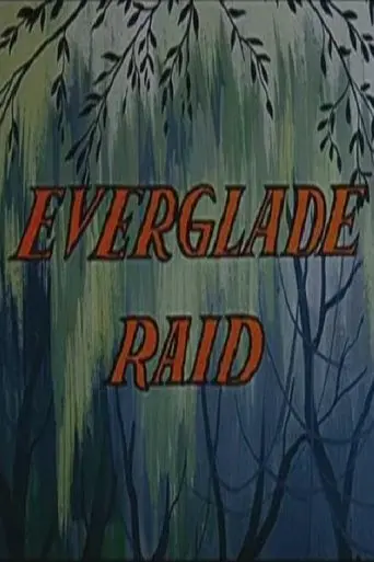 Everglade Raid (1958)