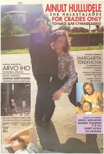 Ainult Hulludele Ehk Halastajaode (1991)