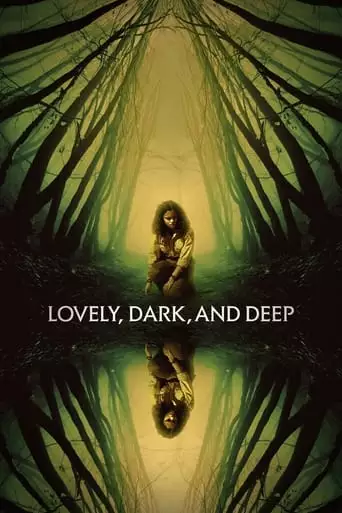 Lovely, Dark, And Deep (2023)