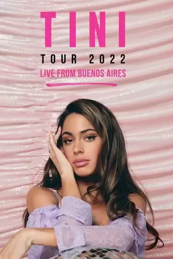 TINI Tour 2022: Live From Buenos Aires (2022)