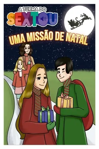 A Turma Do Sextou: Uma Missao De Natal (2020)
