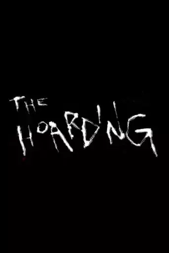 The Hoarding (2020)