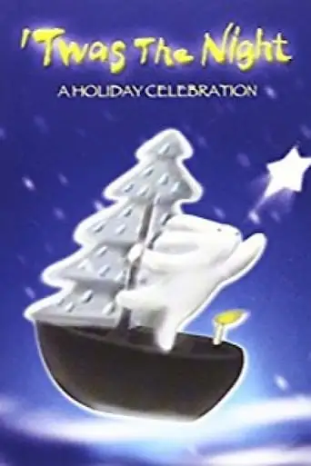 'Twas The Night - A Holiday Celebration (2004)