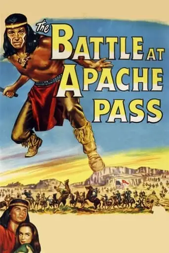 The Battle At Apache Pass (1952)