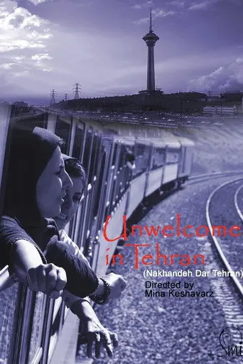 Unwelcome in Tehran (2011)
